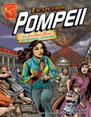 Escape from Pompeii : an Isabel Soto archaeology adventure