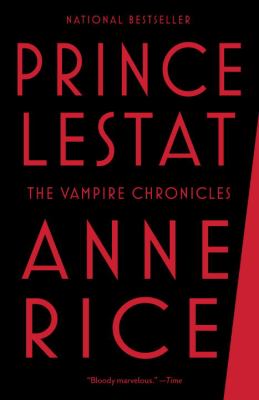 Prince Lestat : the vampire chronicles