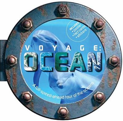 Voyage : ocean : a full-speed-ahead tour of the oceans