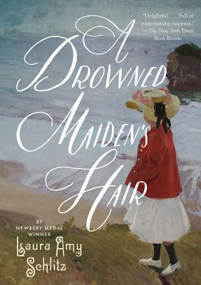 A drowned maiden's hair : a melodrama