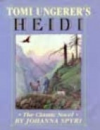 Tomi Ungerer's Heidi : the classic novel