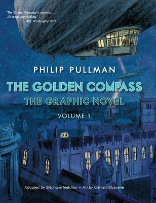 The golden compass : the graphic novel. 1 /