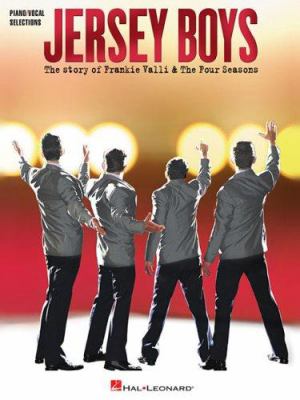 Jersey boys : the story of Frankie Valli & The Four Seasons