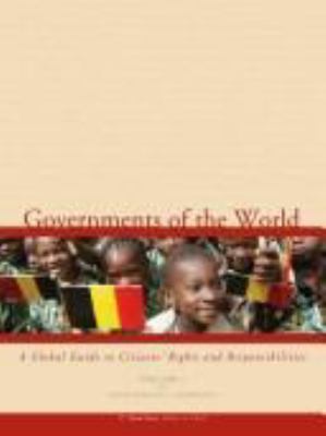 Governments of the world : a global guide to citizens' rights and responsibilities