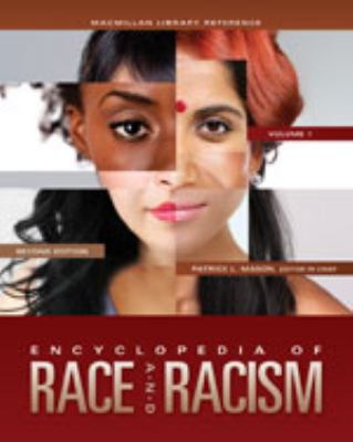 Encyclopedia of race and racism