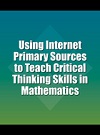 Using Internet primary sources to teach critical thinking skills in mathematics
