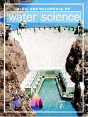 UXL encyclopedia of water science
