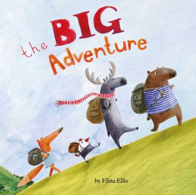 The big adventure