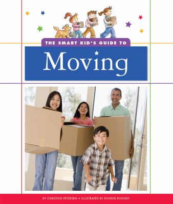 The smart kid's guide to moving