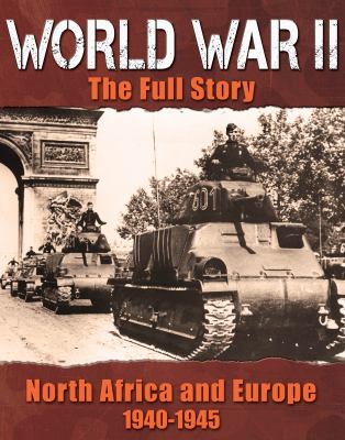 North Africa and Europe : 1940-1945.