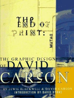 The end of print : the graphic design of David Carson