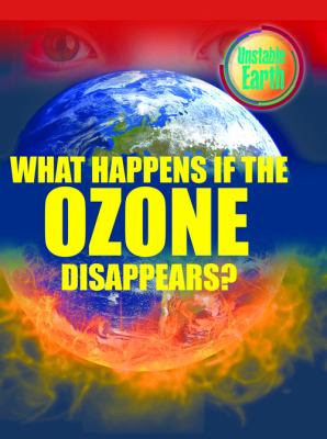 What happens if the ozone disappears?