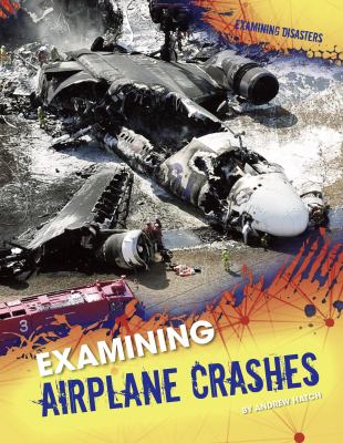 Examining airplane crashes