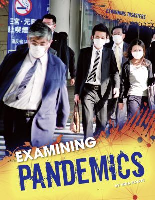 Examining pandemics