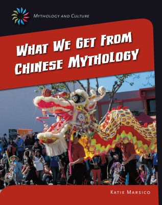 What we get from Chinese mythology