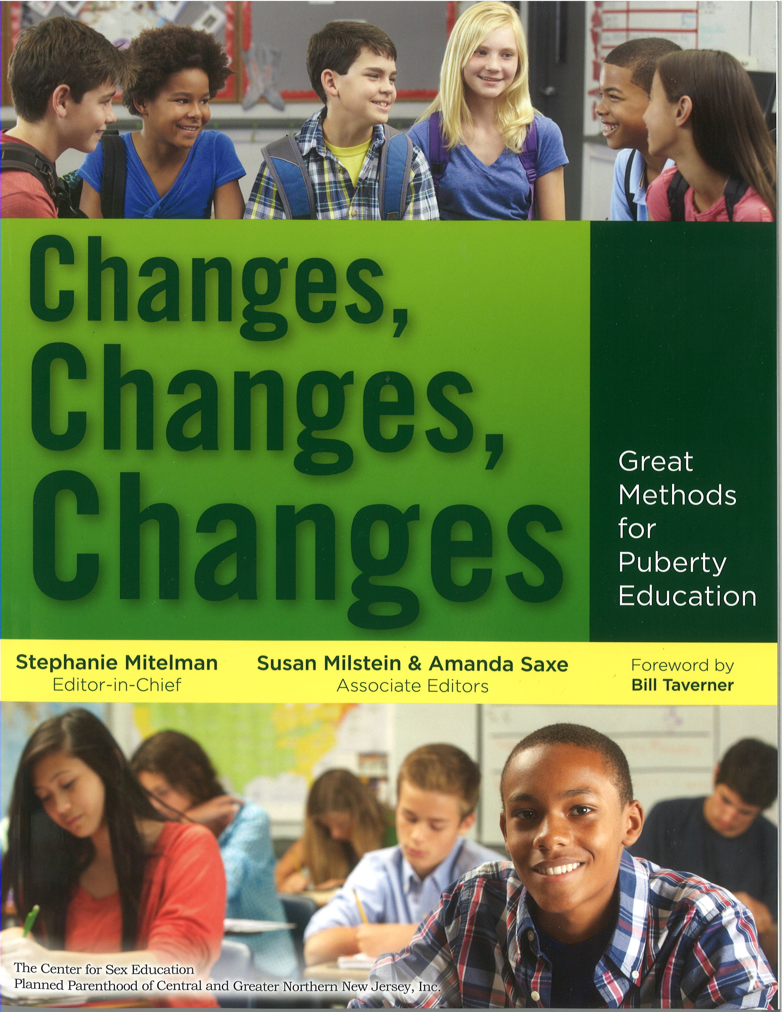 Changes, changes, changes! : great methods for puberty education : an updated explanation of new methods for puberty education