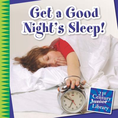 Get a good night's sleep!