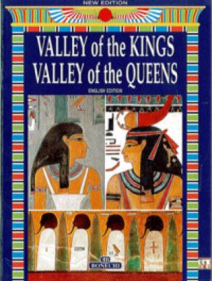 The valley of the kings and the queens.