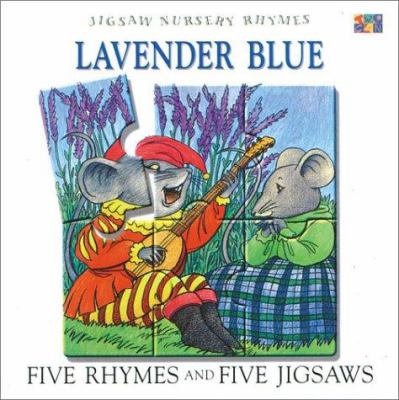 Lavender blue : five rhymes and five jigsaws