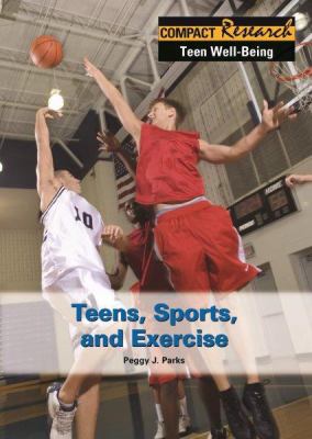 Teens, sports, and exercise