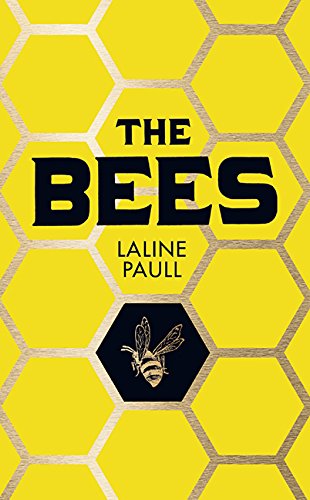 The bees : a novel