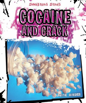 Cocaine and crack