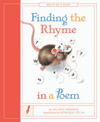 Write me a poem : finding the rhyme in a poem