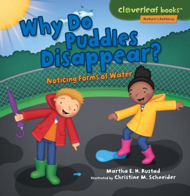 Why do puddles disappear? : noticing forms of water