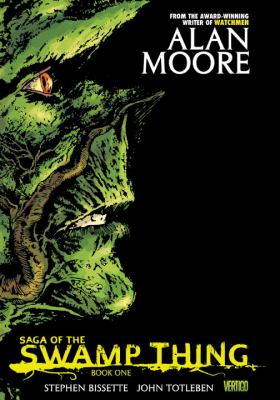 Saga of the Swamp Thing. Book one /