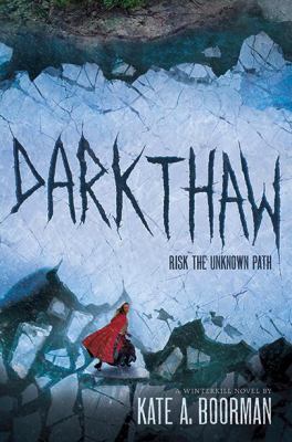 Darkthaw : a Winterkill novel