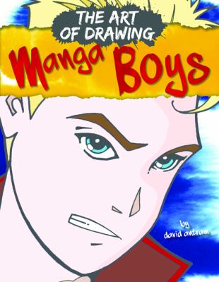 The art of drawing manga boys