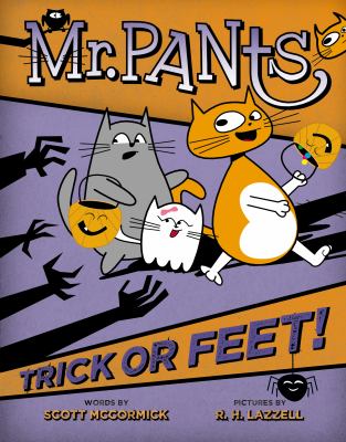 Mr. Pants. 3, Trick or feet!