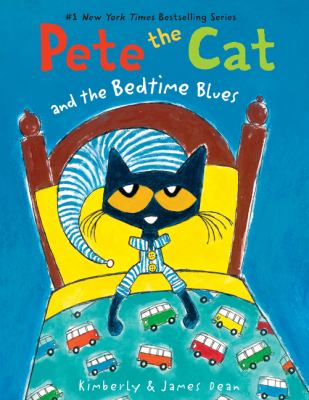 Pete the Cat and the bedtime blues