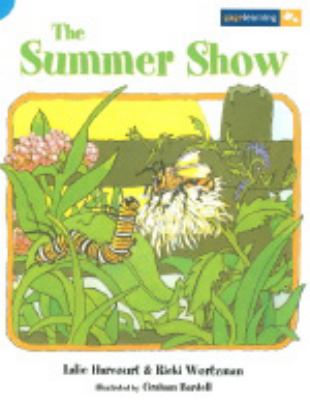 The summer show