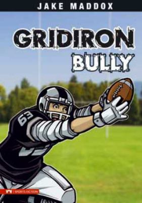 Gridiron bully