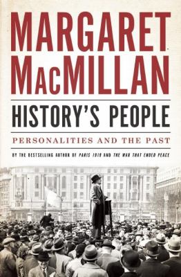 History's people : personalities and the past