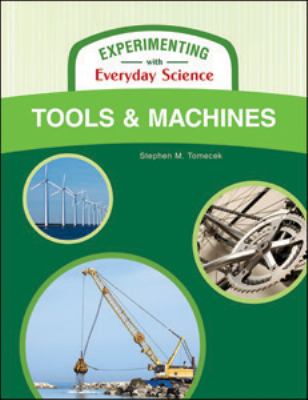 Tools and machines