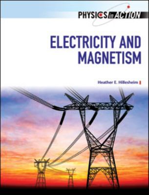 Electricity and magnetism : electricity in action