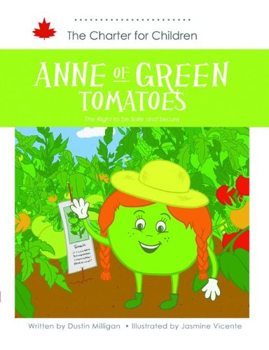 Anne of Green Tomatoes : the right to be safe and secure