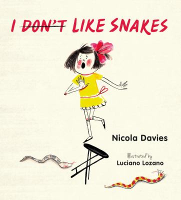 I don't like snakes