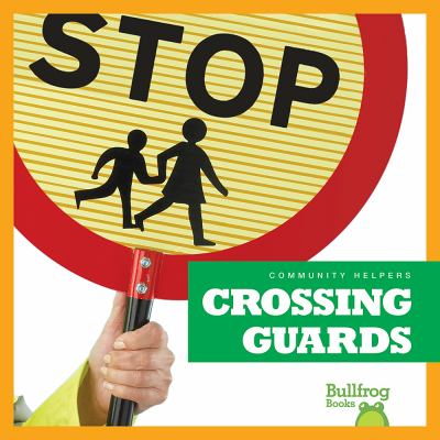 Crossing guards