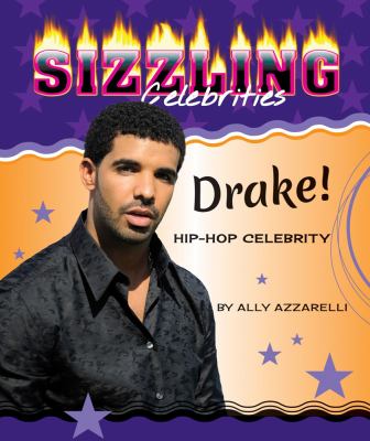 Drake! : hip-hop celebrity