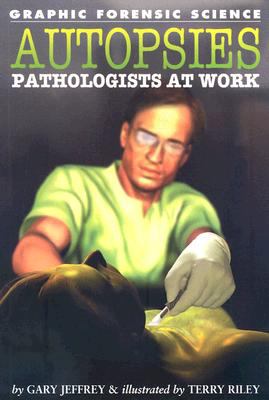 Autopsies : pathologists at work