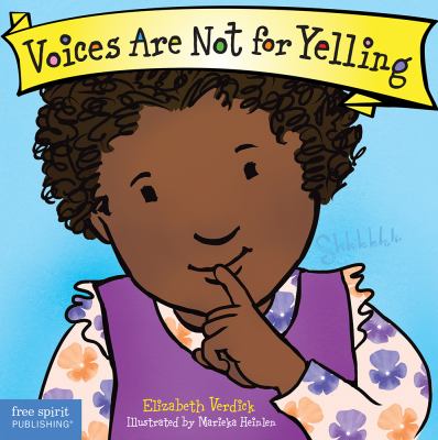 Voices are not for yelling