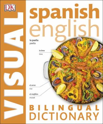 Spanish English visual bilingual dictionary.