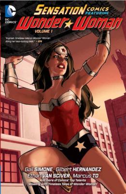 Sensation Comics featuring Wonder Woman, Volume 1 /