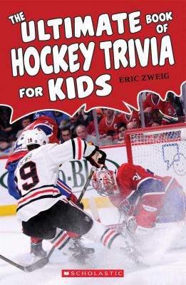 The ultimate book of hockey trivia for kids