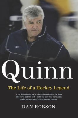 Quinn : the life of a hockey legend