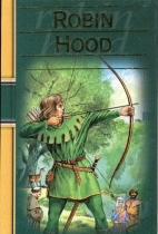 Tales of Robin Hood : a new version of the classic tale ;