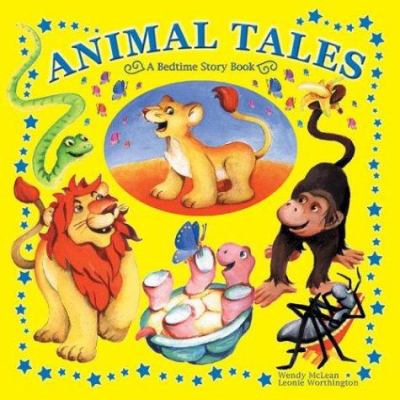 Animal tales : a bedtime story book